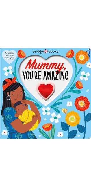 Mummy You're Amazing