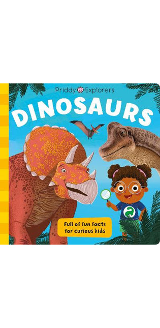 Priddy Explorers Dinosaurs