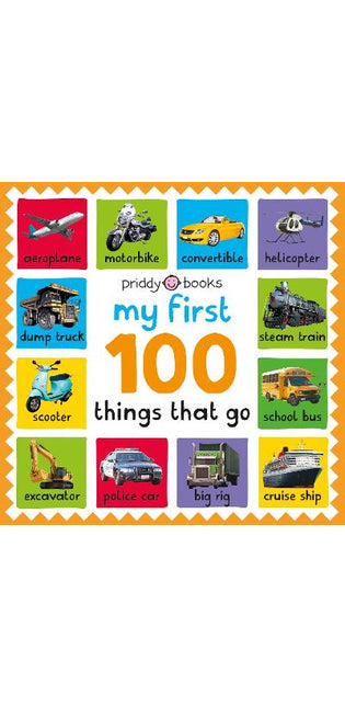 My First 100 Things That Go