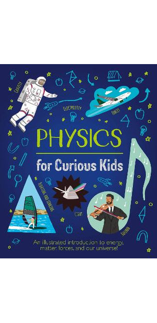 Physics for Curious Kids