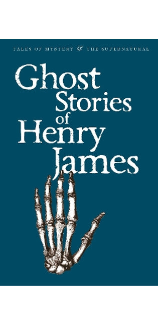 Ghost Stories of Henry James