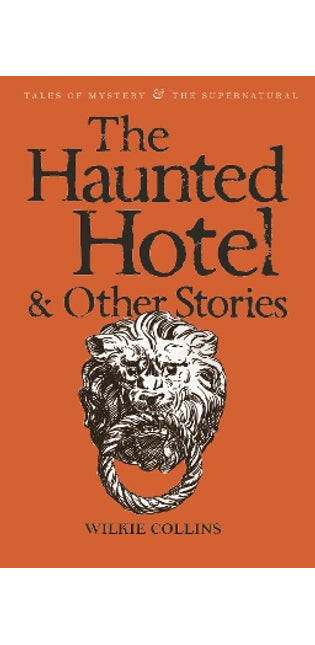 Haunted Hotel & Other Stories