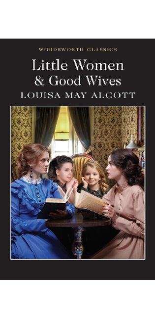 Little Women & Good Wives