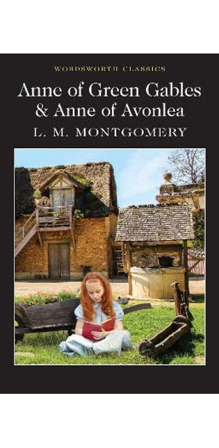 Anne of Green Gables & Anne of Avonlea