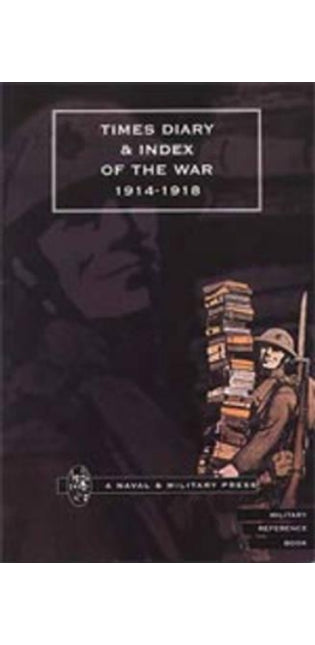 "Times" Diary and Index of the War 1914-1918