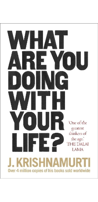 What Are You Doing With Your Life?