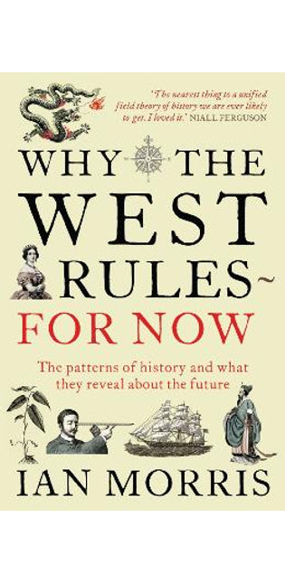 Why The West Rules - For Now