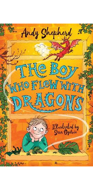 Boy Who Flew with Dragons (The Boy Who Grew Dragons 3)