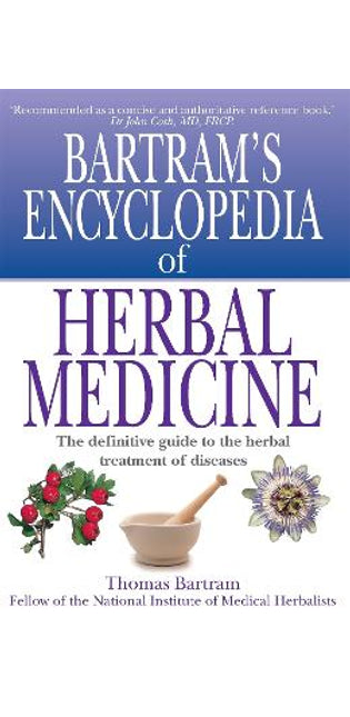 Bartram's Encyclopedia of Herbal Medicine