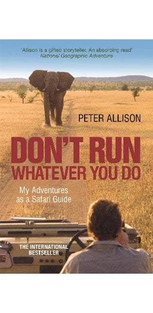 DON'T RUN, Whatever You Do