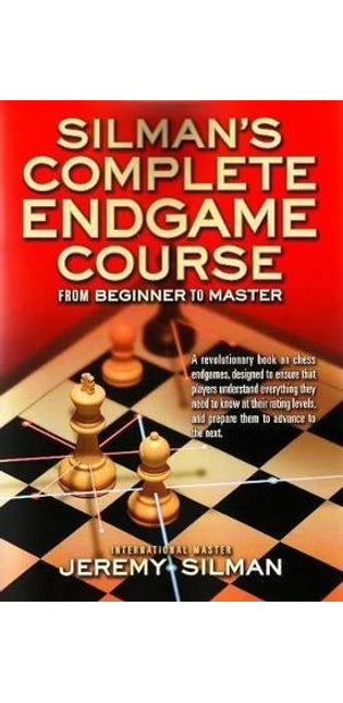 Silmans Complete Endgame Course
