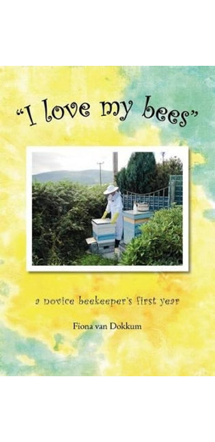 "I Love My Bees"