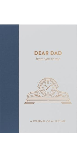 Dear Dad, from you to me