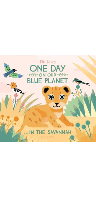One Day on Our Blue Planet …In the Savannah