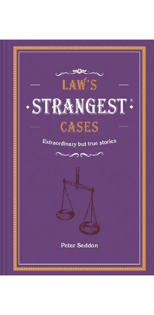 Law's Strangest Cases