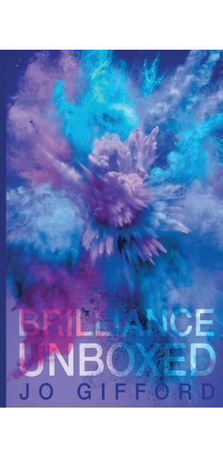 Brilliance Unboxed
