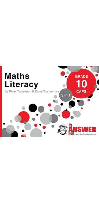 Answer Series Grade 10 maths literacy 3 in 1 CAPS study guide