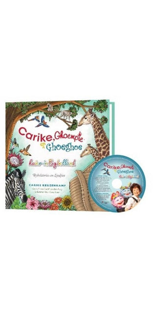 Carike, Ghoempie en Ghoeghoe kuier in Bybelland