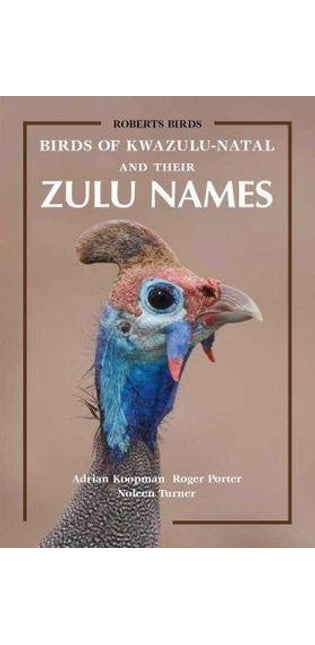 Birds of KwaZulu-Natal and Their Zulu Names