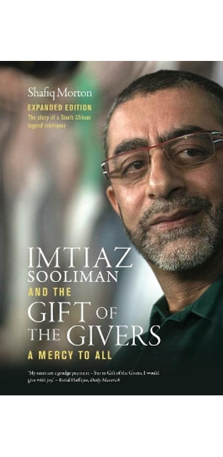 Imtiaz Sooliman and the Gift Of the Givers