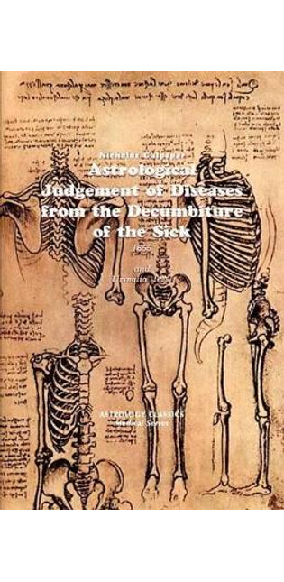 Astrological Judgement of Diseases from the Decumbiture of the Sick