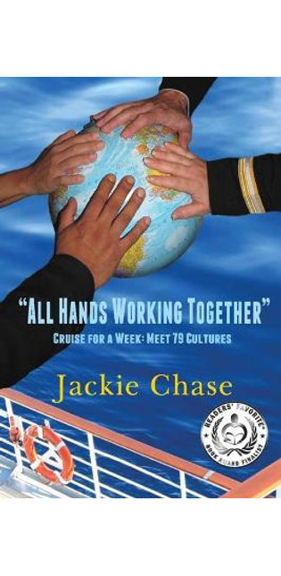 "All Hands Working Together Cruise for a Week