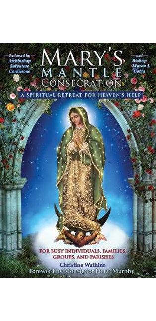 Mary's Mantle Consecration