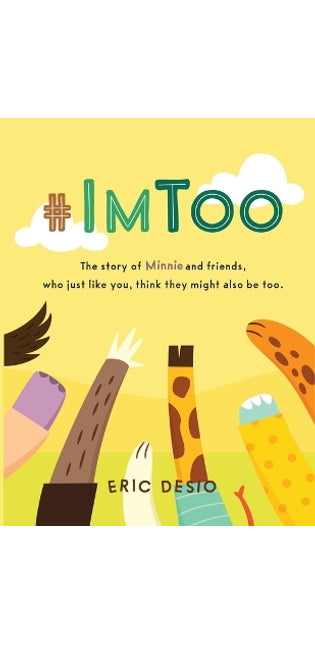 #ImToo - The story of Minnie and friends, who just like you, think they might also be too. Why do kids bully? What is bullying for kids?
