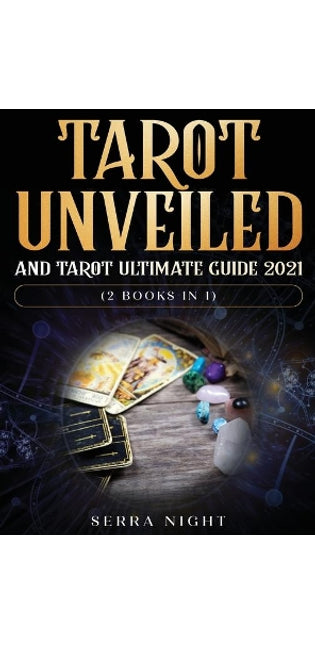 Tarot Unveiled AND Tarot Ultimate Guide 2021