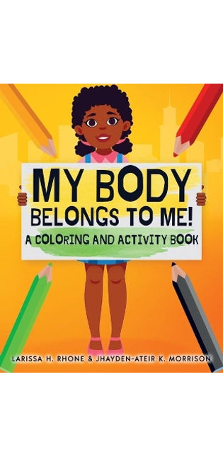 My Body Belongs To Me!