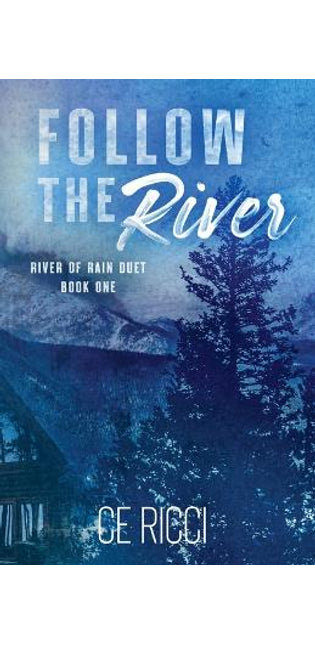 Follow the River