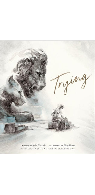 Trying