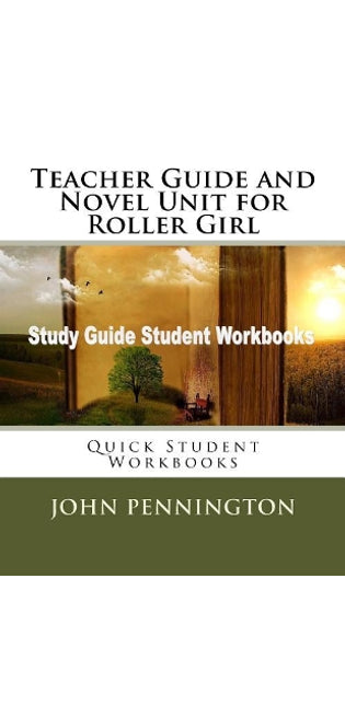 Teacher Guide and Novel Unit for Roller Girl