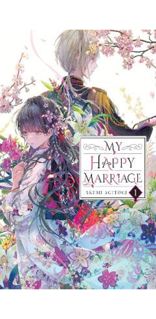 My Happy Marriage, Vol. 1 (light novel)