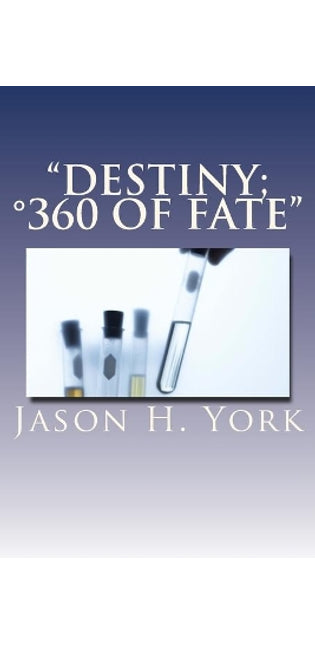 "Destiny; °360 Degrees of Fate"