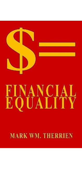 $= Financial Equality