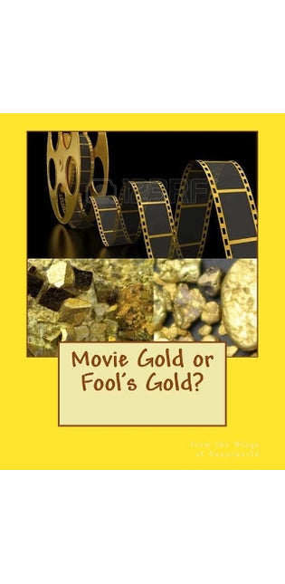 Movie Gold or Fool's Gold?