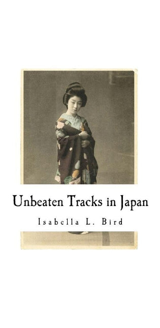 Unbeaten Tracks in Japan
