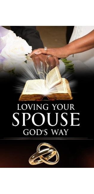 "Loving Your Spouse God's Way"