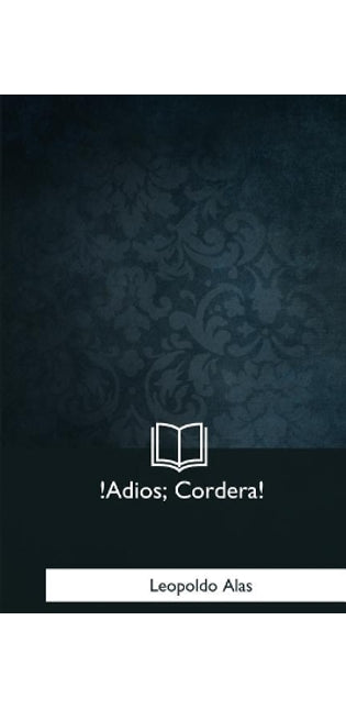 !Adios, Cordera!