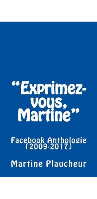 "Exprimez-vous, Martine"