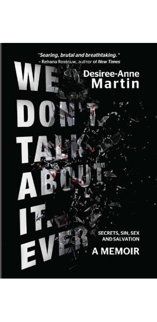 We Don't Talk About It. Ever