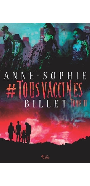 #Tousvaccinés T.2