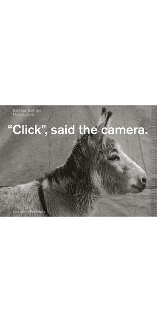 "Click", said the camera.