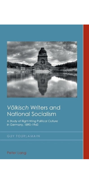 "Voelkisch" Writers and National Socialism