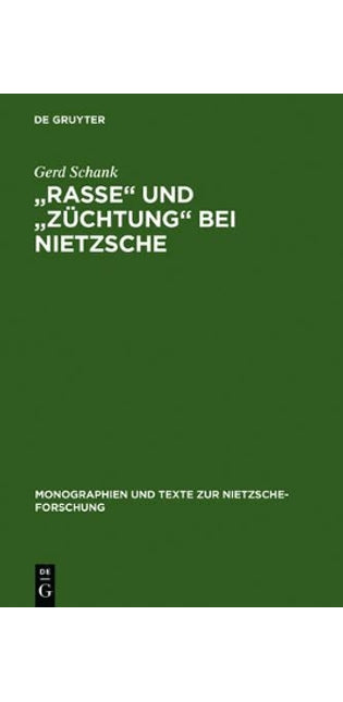 "Rasse" und "Züchtung" bei Nietzsche