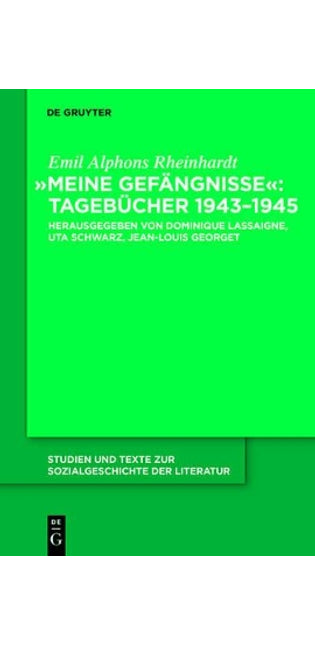 "Meine Gefängnisse": Tagebücher 1943 - 1945