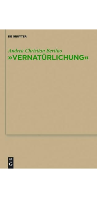 "Vernatürlichung"