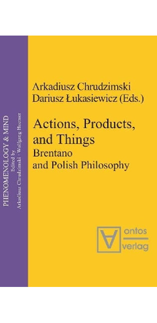 Actions, Products, and Things