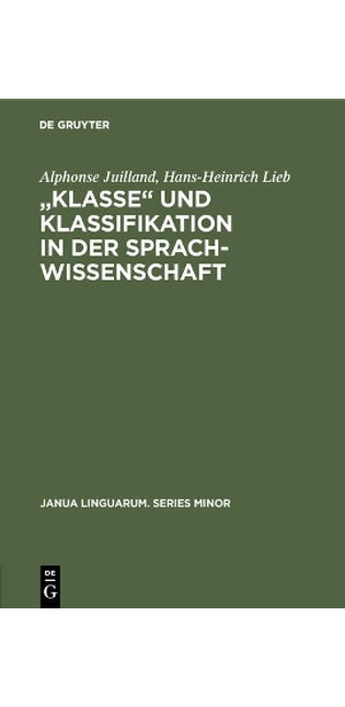 "Klasse‟ Und Klassifikation in Der Sprachwissenschaft